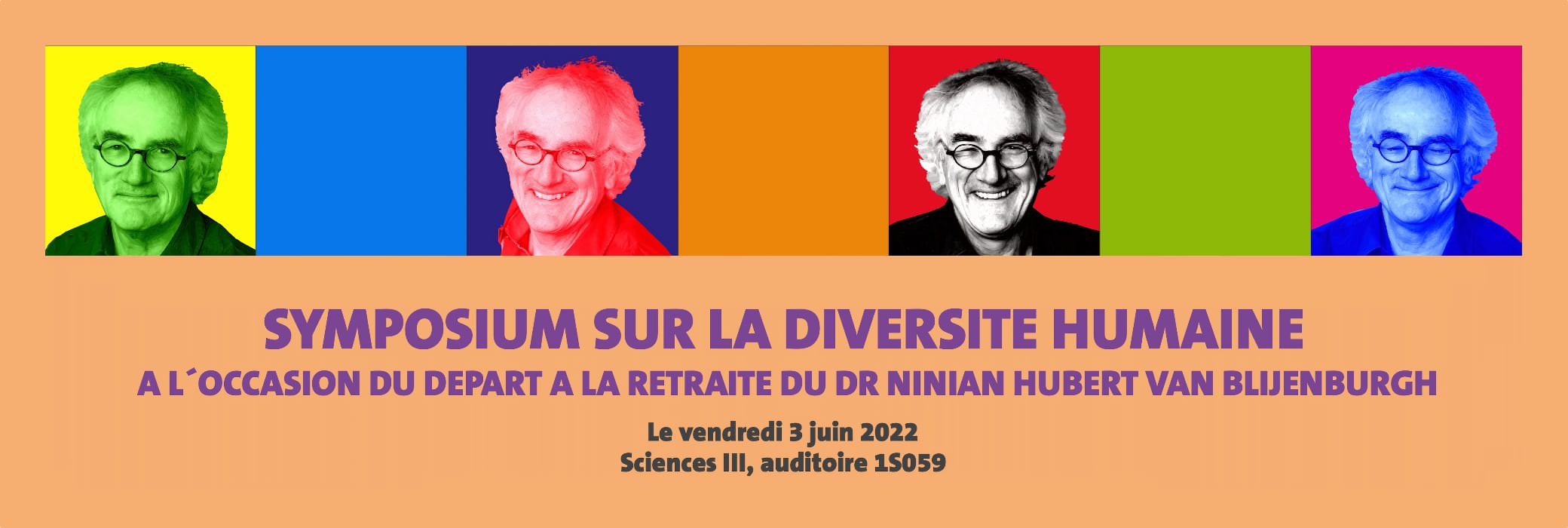 L'autre n'est qu'autre: symposium sur la diversité humaine à l'occasion de la retraite du Dr Ninian Hubert van Blijenburgh